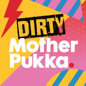 Mother Pukka Podcast