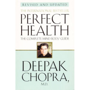 Deepak Chopra perfect health