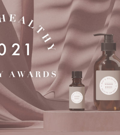 Hip & Healthy Beauty Awards 2021